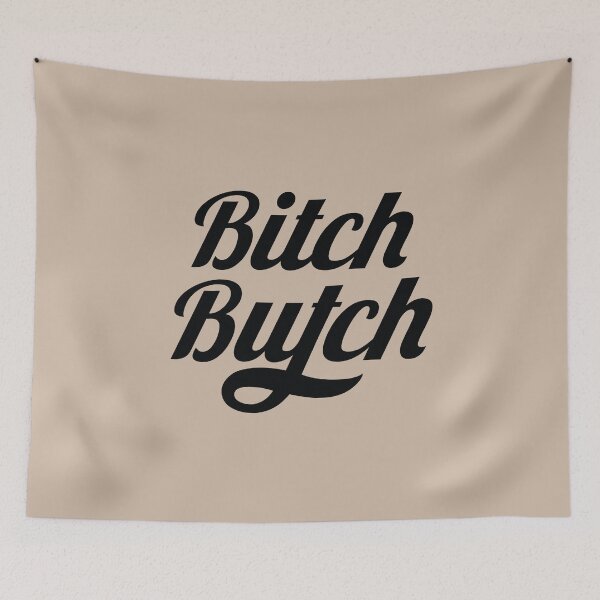 Item preview, Bitch Butch in black designed and sold by gayishdesign.