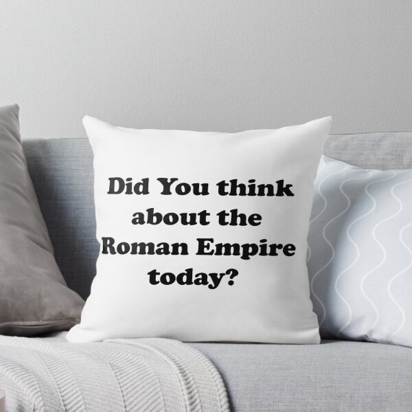 Item preview, Did You think about the Roman Empire today? designed and sold by EmeraldeaArt.