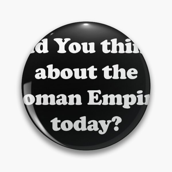 Item preview, Did You think about the Roman Empire today? - white text  designed and sold by EmeraldeaArt.