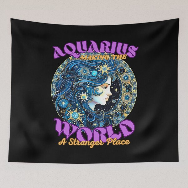 Item preview, Aquarius: Making The World A Stranger Place. aquarius star sign designed and sold by ZodiacWonders.