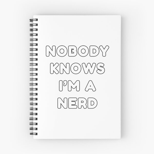 Item preview, Nobody Knows I'm a Nerd designed and sold by AlwaysKnows.