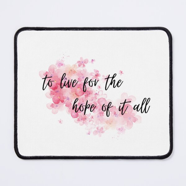 Item preview, to live for the hope of it all  designed and sold by p0pstickle.
