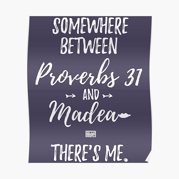 inspirational-proverbs-31-madea-women-bible-verse-poster-for-sale