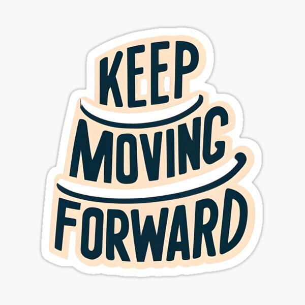 Item preview, keep moving forward designed and sold by morganinfininty.