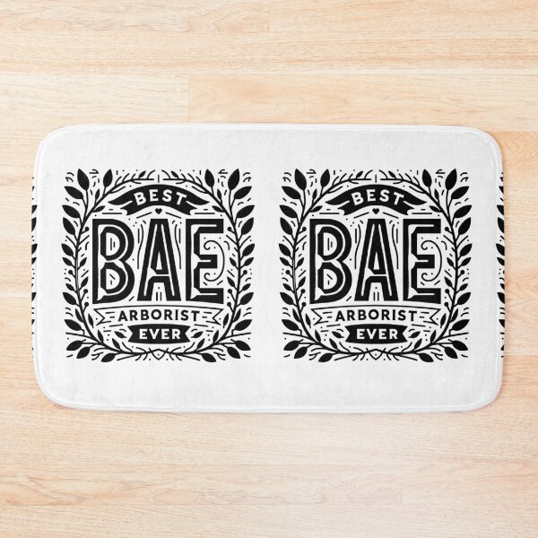 Item preview, BAE: Best Arborist Ever designed and sold by TeesYouWant.