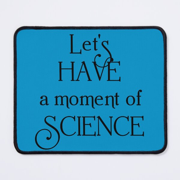 Item preview, Moment of science designed and sold by Beeffervescent.