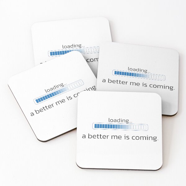 Item preview, A better me is coming designed and sold by MeawExoplanet.