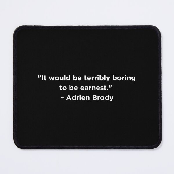 Item preview, Adrien Brody Quote designed and sold by adelferhat.