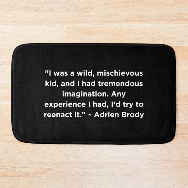 Item preview, Adrien Brody Quote designed and sold by adelferhat.
