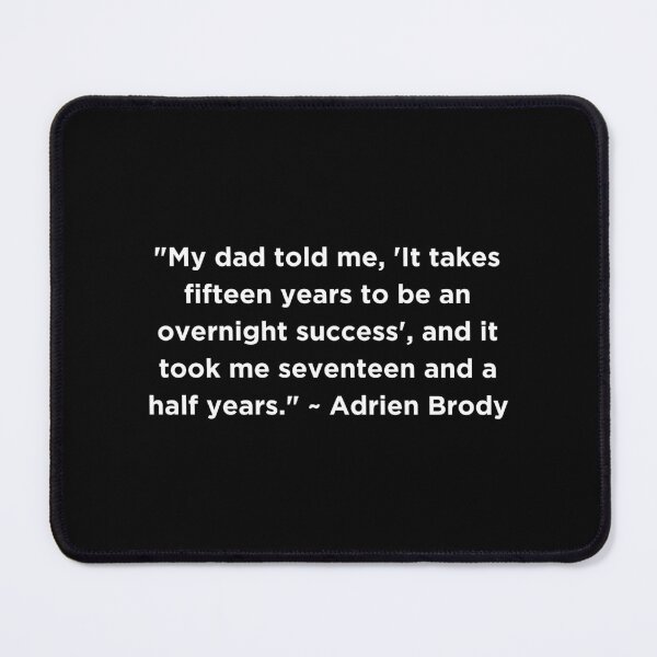 Item preview, Adrien Brody Quote designed and sold by adelferhat.