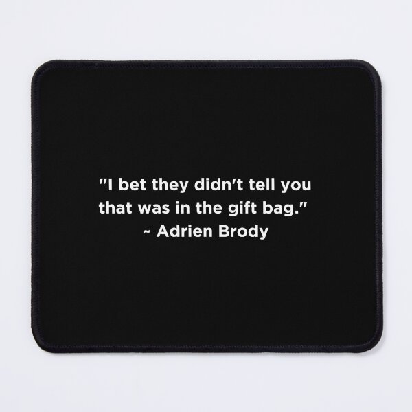 Item preview, Adrien Brody Quote designed and sold by adelferhat.