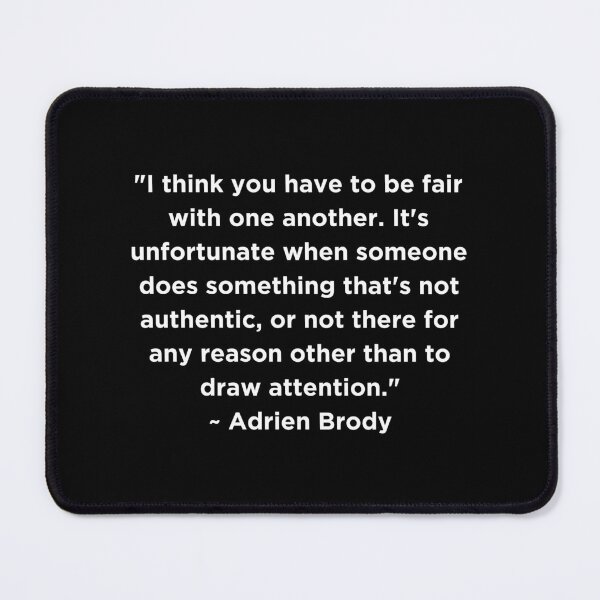 Item preview, Adrien Brody Quote designed and sold by adelferhat.