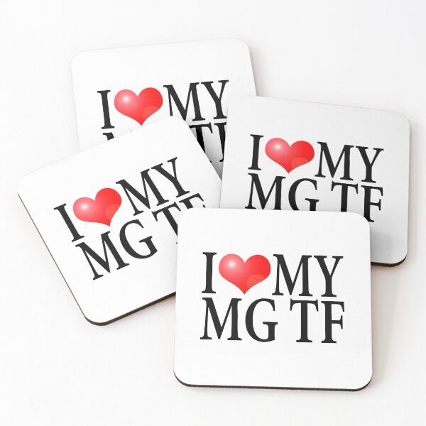 Item preview, I LOVE MY MG TF designed and sold by OldClassicCar.