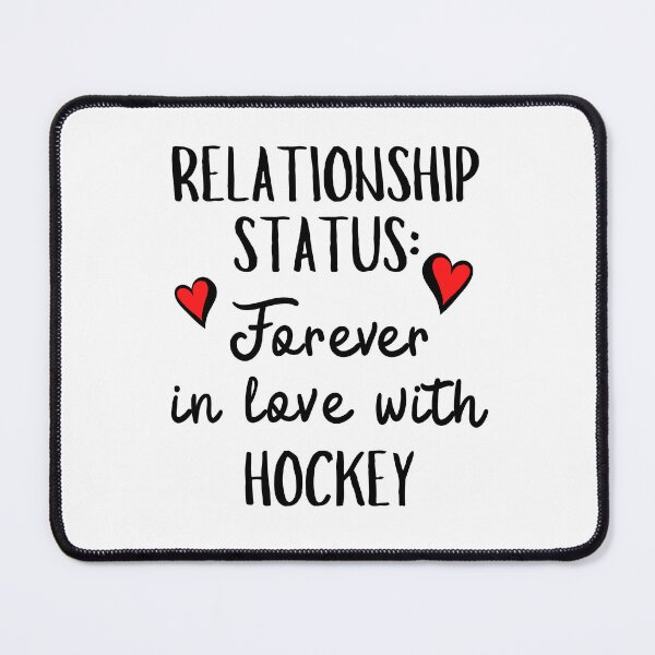 Item preview, Relationship status: Forever in love with hockey designed and sold by TheGreenGoat.