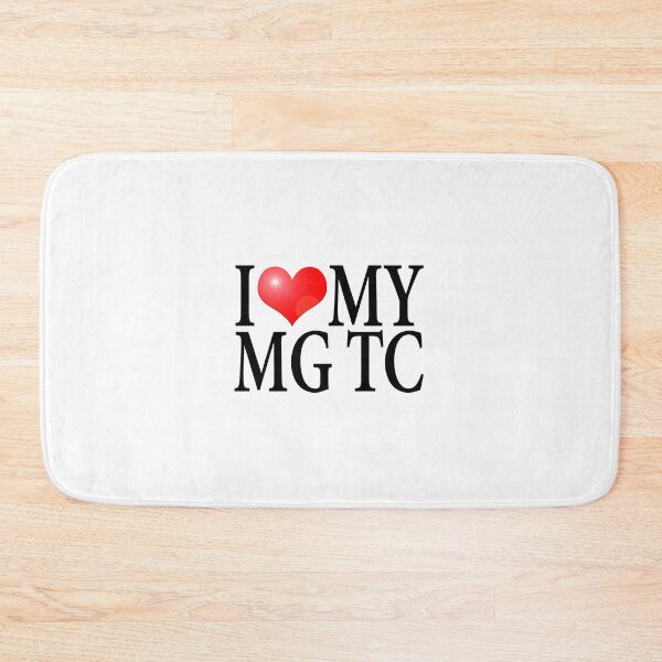 Item preview, I LOVE MY MG TC designed and sold by OldClassicCar.