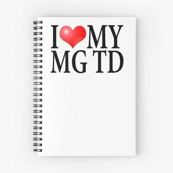 Item preview, I LOVE MY MG TD designed and sold by OldClassicCar.