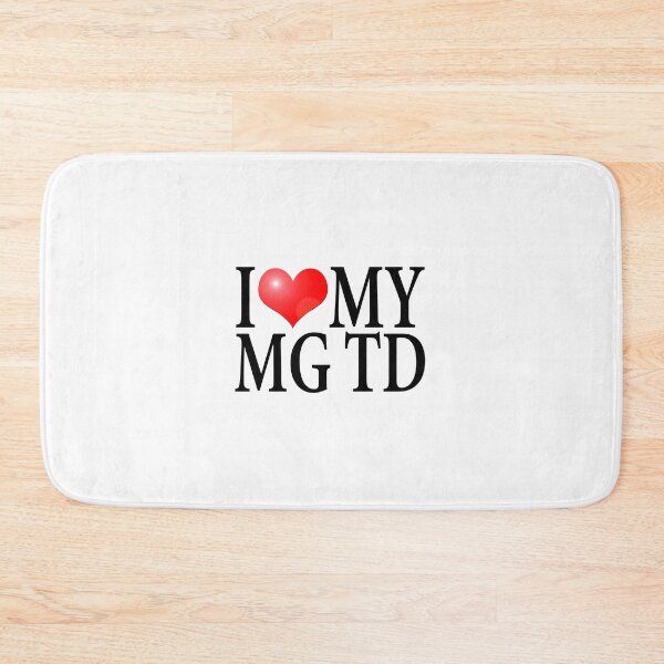 Item preview, I LOVE MY MG TD designed and sold by OldClassicCar.