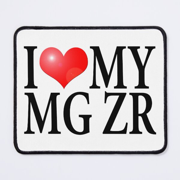 Item preview, I LOVE MY MG ZR designed and sold by OldClassicCar.