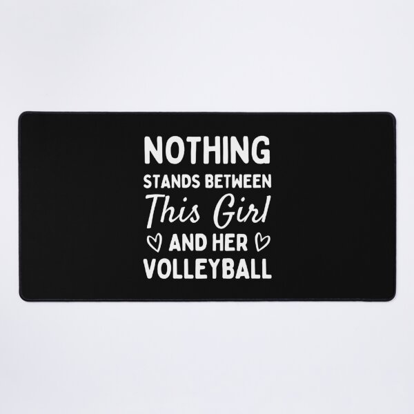Item preview, Nothing stands between this girl and her volleyball designed and sold by TheGreenGoat.