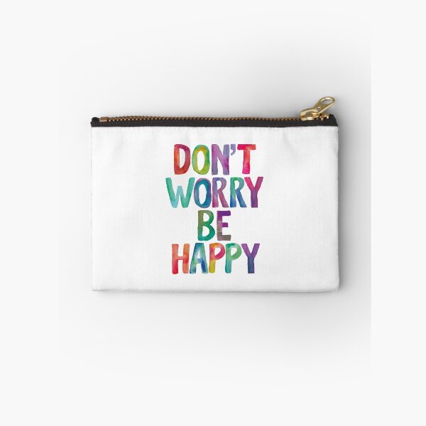 Item preview, Don't Worry Be Happy ffffff designed and sold by MotivatedType.