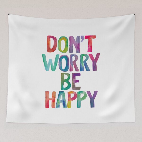 Item preview, Don't Worry Be Happy ffffff designed and sold by MotivatedType.