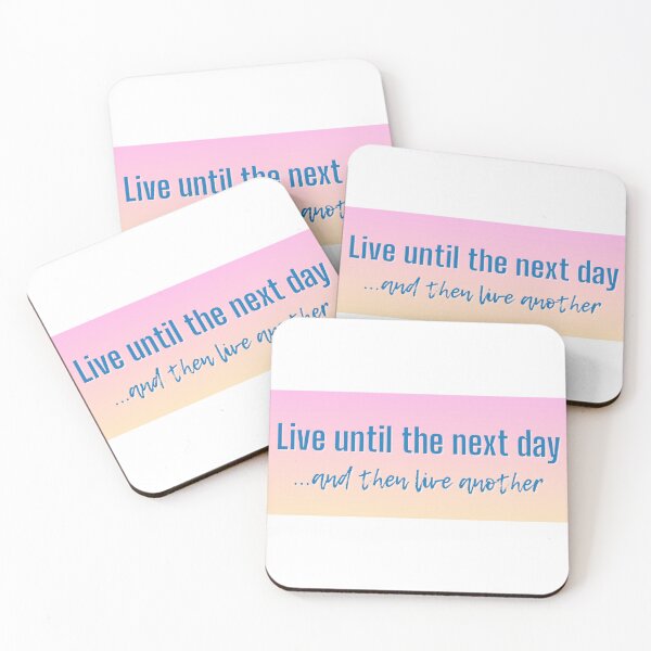 Item preview, Live Until The Next Day... designed and sold by awe-someA.