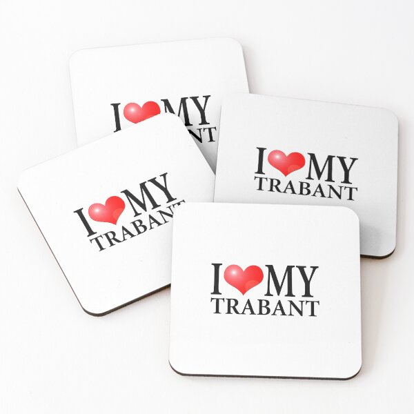 Item preview, I LOVE MY TRABANT designed and sold by OldClassicCar.