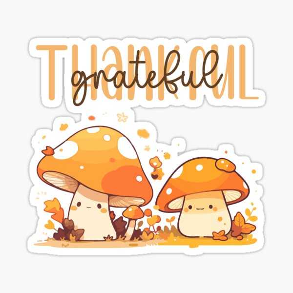 Thankful Grateful Sticker