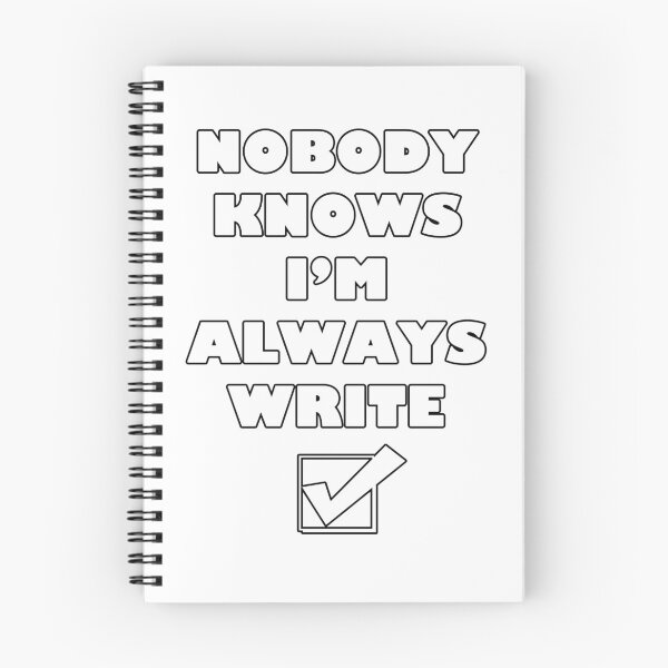 Item preview, Nobody Knows I'm Always Write (Right) designed and sold by AlwaysKnows.