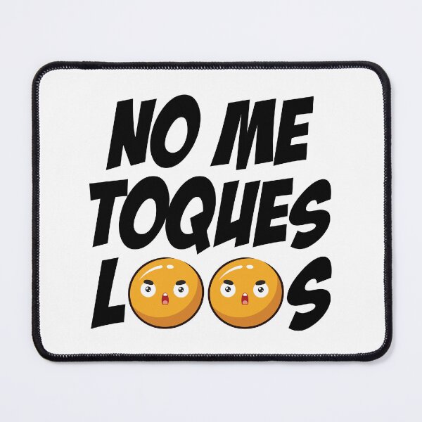 Item preview, No me toques los huevos designed and sold by BENKEVADA.