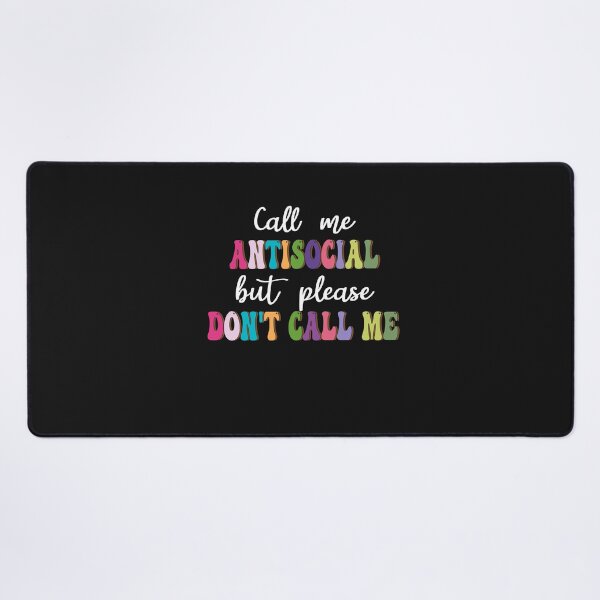 Item preview, Call Me Antisocial But Please Don't Call Me Funny Introvert designed and sold by Pitchou07.