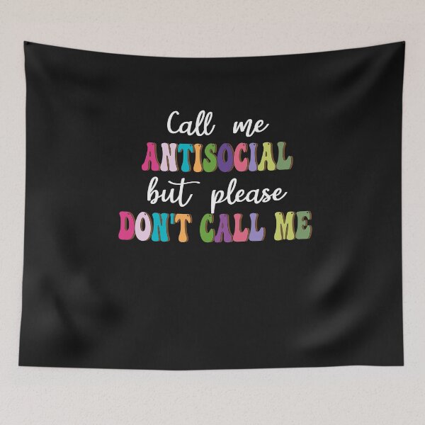 Item preview, Call Me Antisocial But Please Don't Call Me Funny Introvert  designed and sold by Pitchou07.