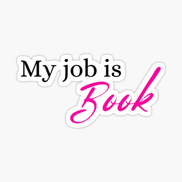 Item preview, My job is Book designed and sold by TheBookRealm.