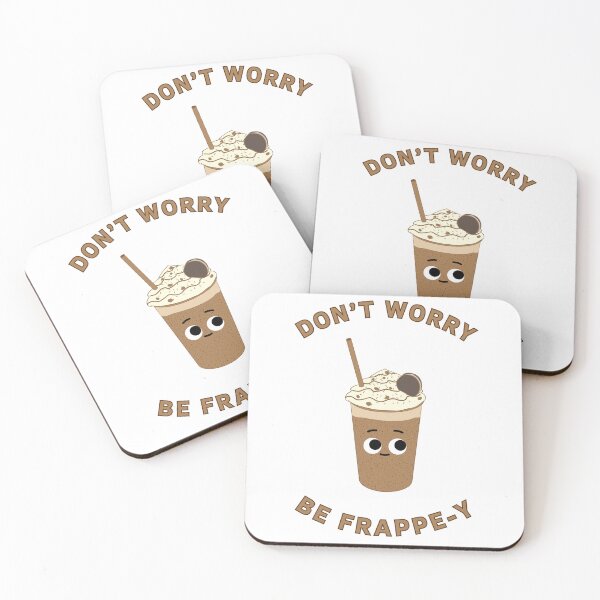 Item preview, Don't Worry Be Frappe-y designed and sold by GbzDigital.