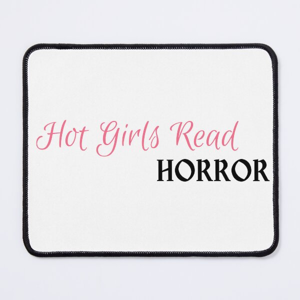 Item preview, Hot Girls Read Horror designed and sold by TheBookRealm.