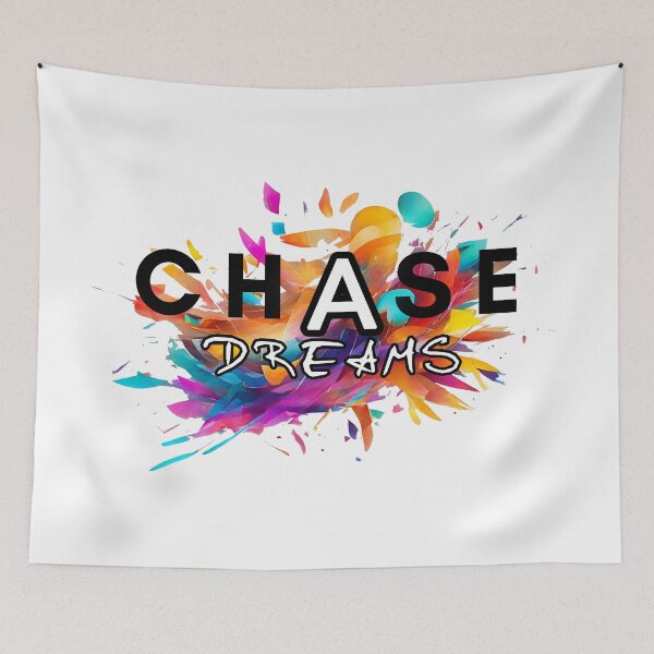 Item preview, Chase Dreams designed and sold by StyleSketch.