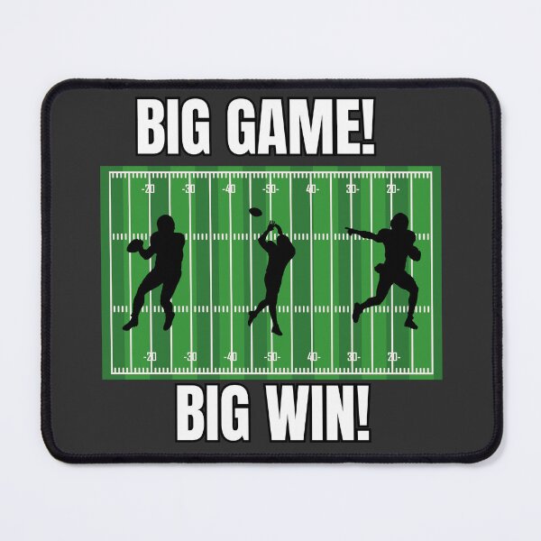 Item preview, Big Game, Big Win-Football designed and sold by TxTaurus110.