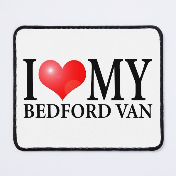 Item preview, I LOVE MY BEDFORD VAN designed and sold by OldClassicCar.