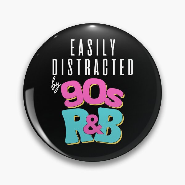 Item preview, Easily Distracted by 90's R&B Music Lover Passion Retro Concert Festival  designed and sold by BunBuntheDog-.