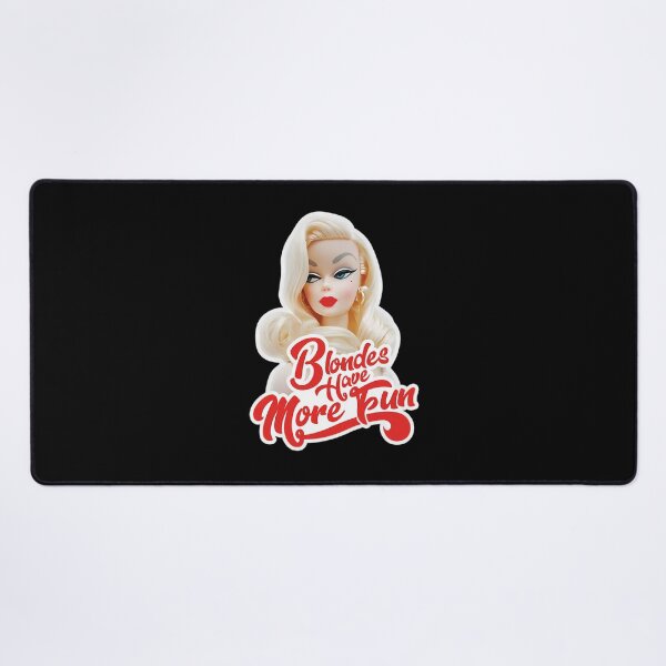 Item preview, Blondes Have More Fun  	 designed and sold by bsaehvik57.