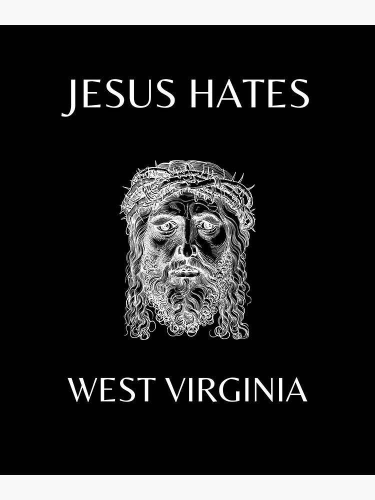 Jesus Hates West Virginia Sticker For Sale By Drsmith10t Redbubble