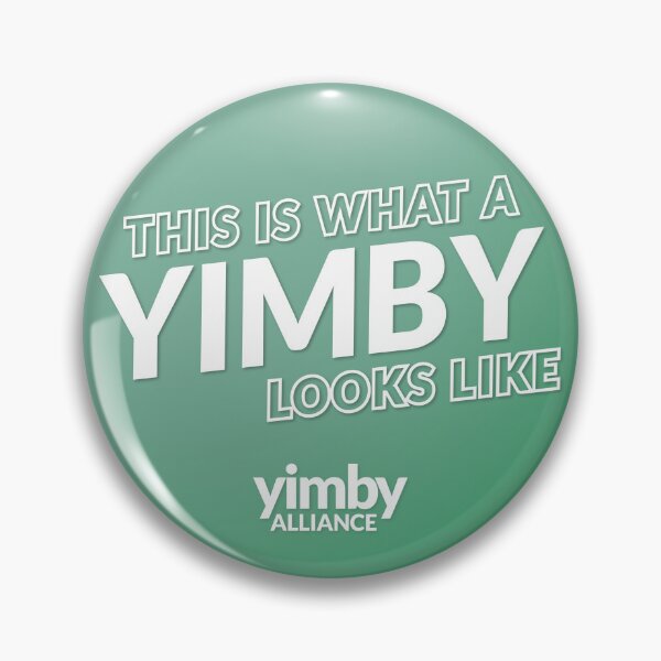 Item preview, This is what a YIMBY looks like designed and sold by YIMBYAlliance.