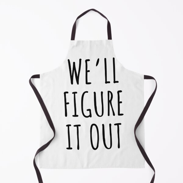 Item preview, We'll Figure It Out designed and sold by mancikart.