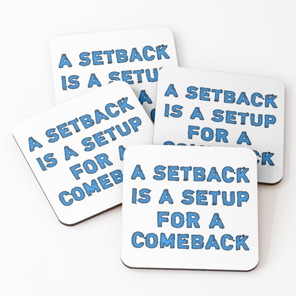 Item preview, A setback is a setup for a comeback designed and sold by PatilRohan.