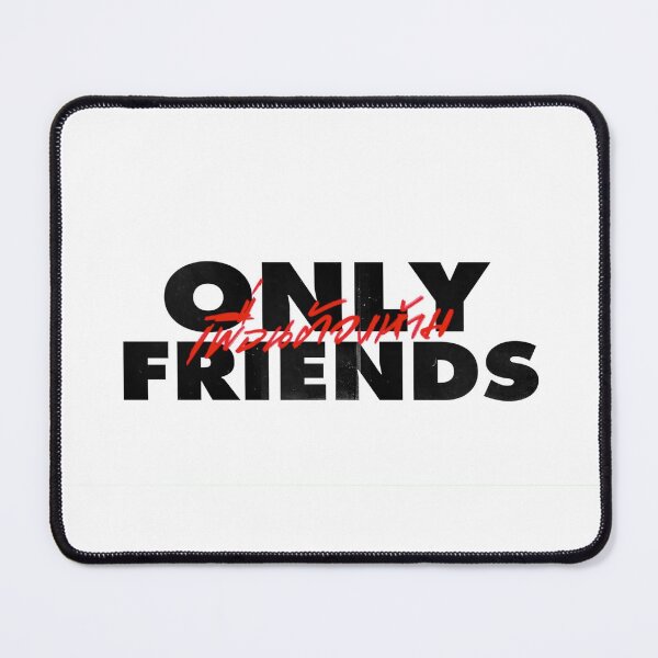 Item preview, Logo Only friends the series Thai BL series First Khaotungg เพื่อนต้องห้าม Sand Ray designed and sold by Kpop-Noona.