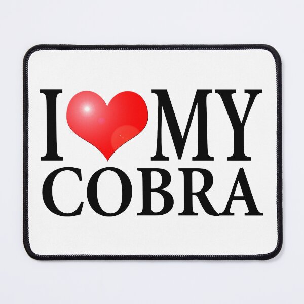 Item preview, I LOVE MY COBRA designed and sold by OldClassicCar.