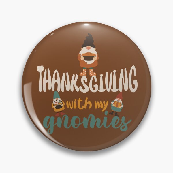 Item preview, Thanksgiving with my gnomies designed and sold by Colorfulman.