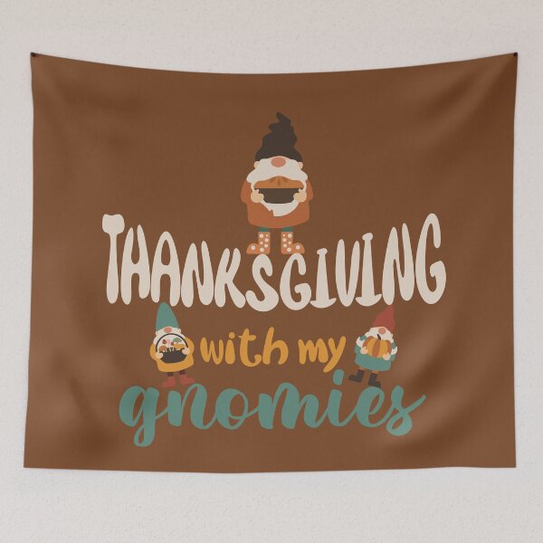 Item preview, Thanksgiving with my gnomies designed and sold by Colorfulman.