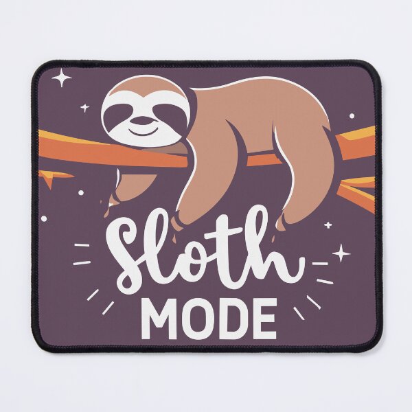 Item preview, Sloth Mode Cute and Funny Animal Design - Animals, Sloths, Memes designed and sold by CoffeeJoeMugs.