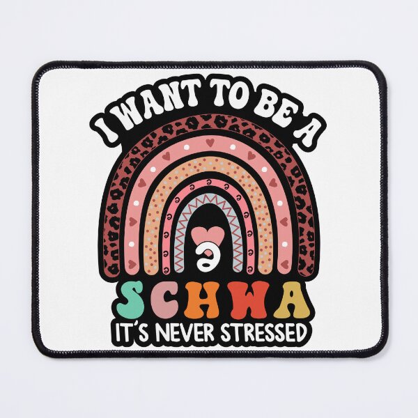 Item preview, I Want to be a Schwa It's Never Stressed linguistics designed and sold by zeen-art.